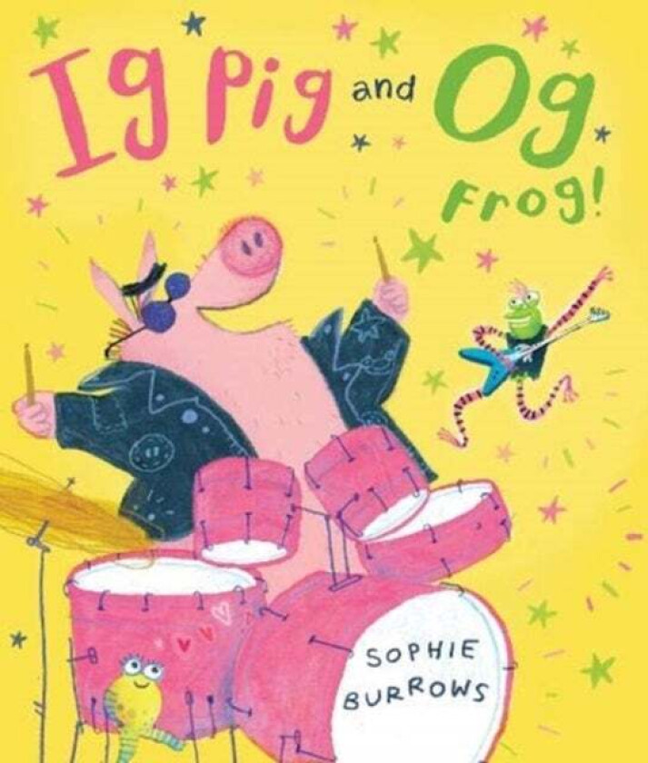 Ig Pig and Og Frog! av Sophie Burrows