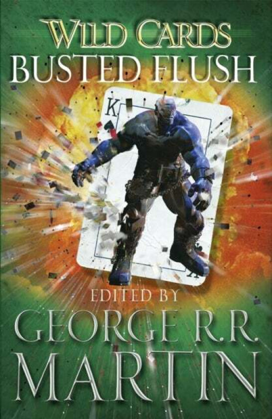 Wild Cards: Busted Flush av George R.R. Martin