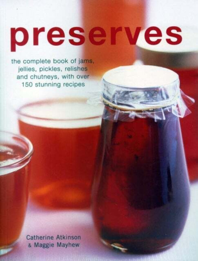 Preserves av Catherine Atkinson, Maggie Mayhew