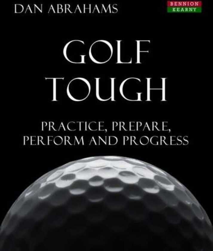 Golf Tough av Dan Abrahams