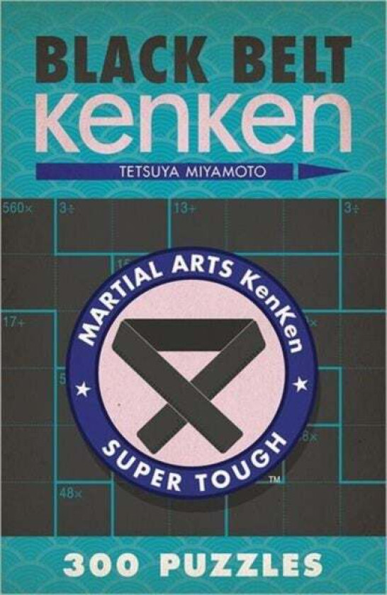 Black Belt KenKen (R) av Tetsuya Miyamoto