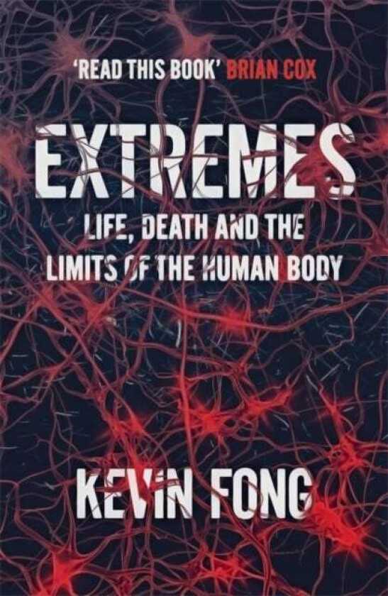Extremes av Kevin Fong