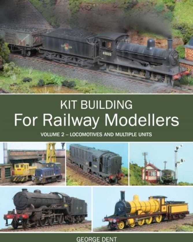 Kit Building for Railway Modellers av George Dent