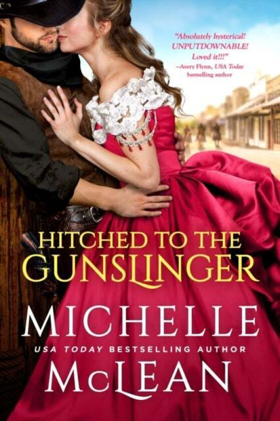 Hitched to the Gunslinger av Michelle McLean