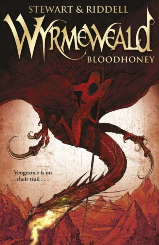 Wyrmeweald: Bloodhoney av Chris Riddell, Paul Stewart