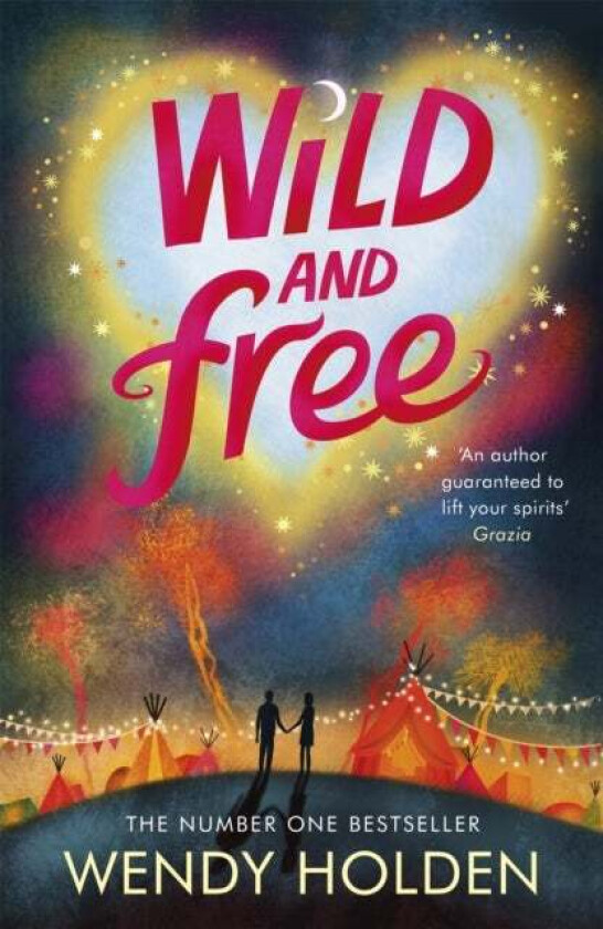 Wild and Free av Wendy Holden