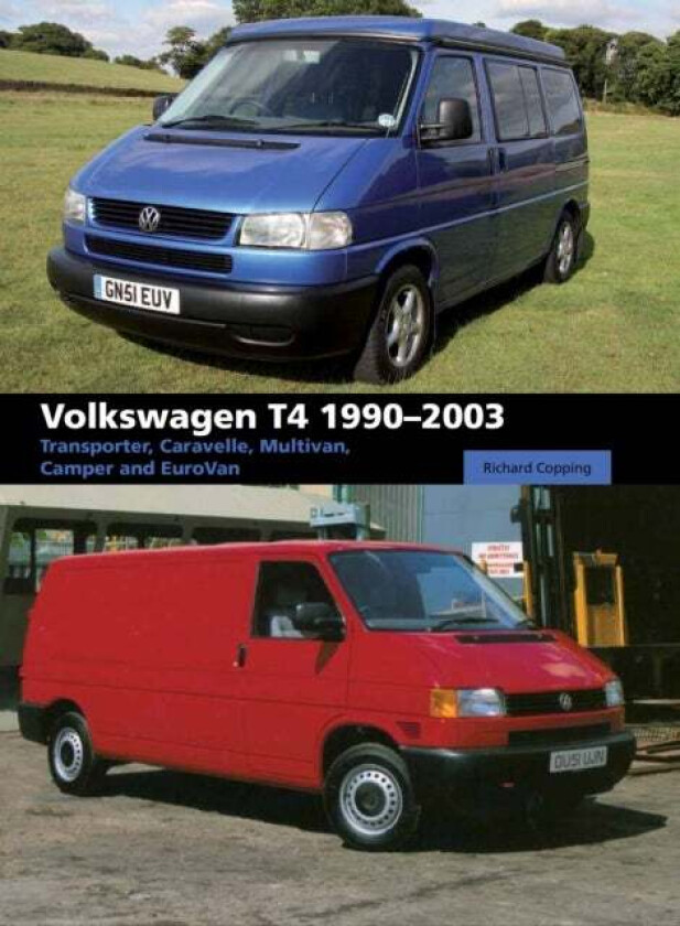 Volkswagen T4 1990-2003 av Richard Copping