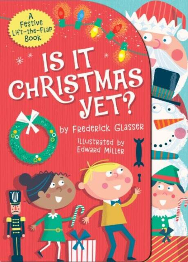 Is It Christmas Yet? av Frederick Glasser
