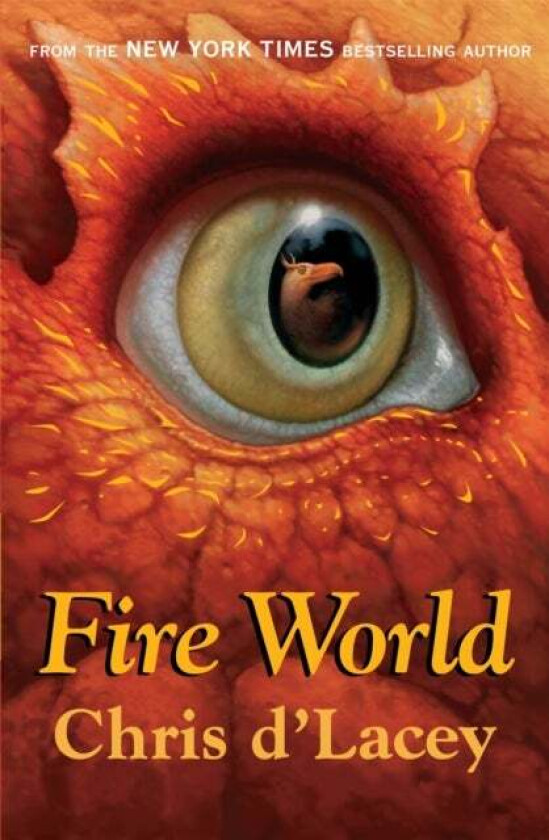The Last Dragon Chronicles: Fire World av Chris d'Lacey