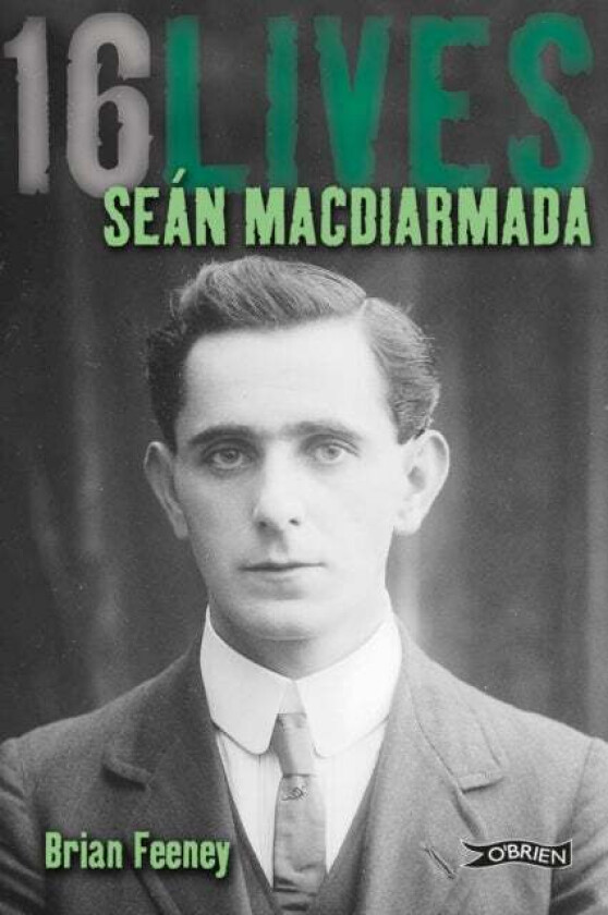Sean MacDiarmada av Brian Feeney