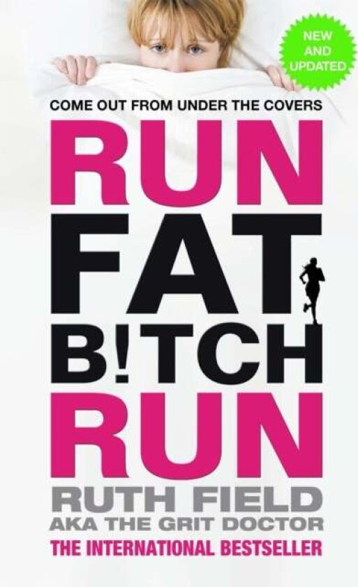 Run Fat Bitch Run av Ruth Field