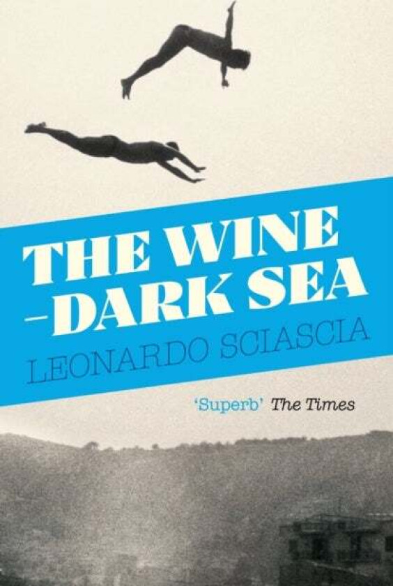 The Wine-Dark Sea av Leonardo Sciascia