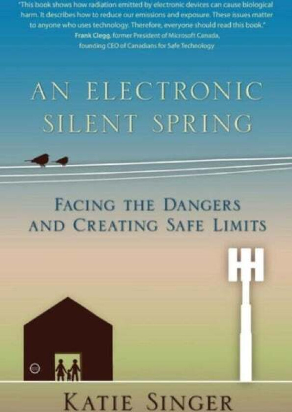 An Electronic Silent Spring av Katie Singer