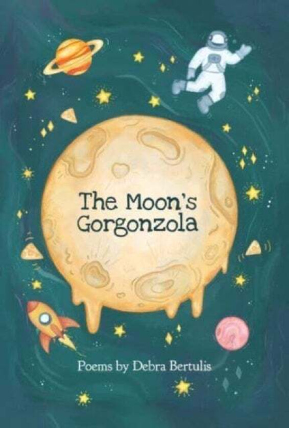 The Moon's Gorgonzola av Debra Bertulis