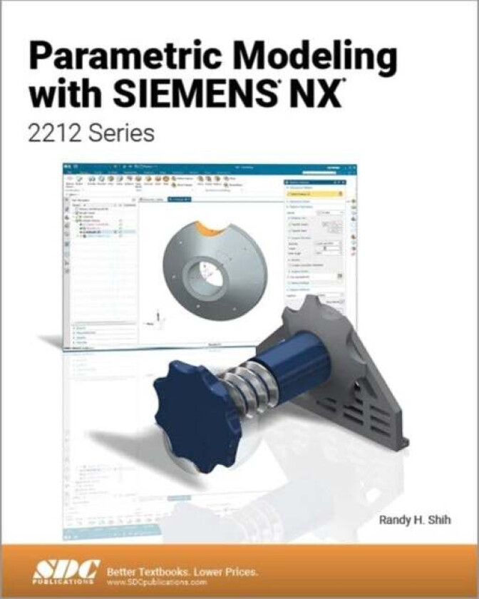 Parametric Modeling with Siemens NX av Randy H. Shih