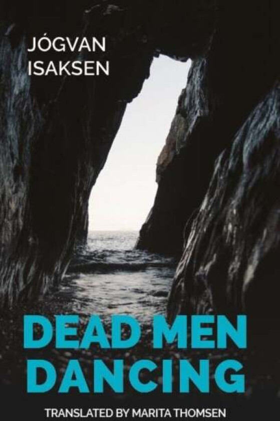 Dead Men Dancing av Jogvan Isaksen