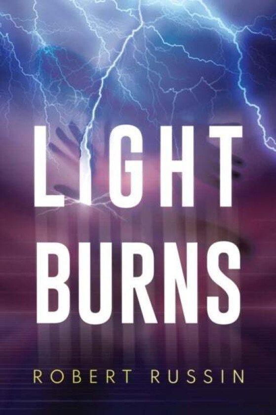 Light Burns av Robert Russin