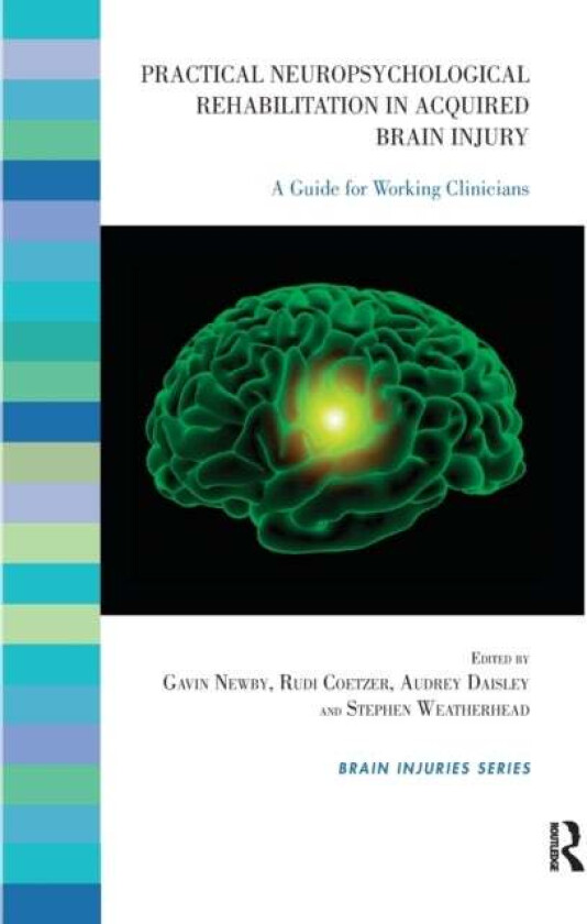 Practical Neuropsychological Rehabilitation in Acquired Brain Injury
