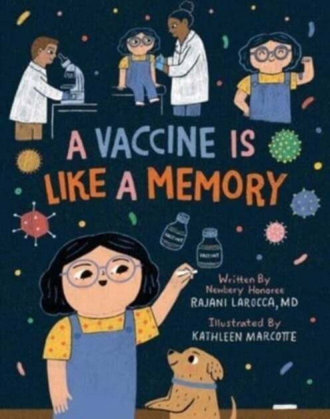 A Vaccine Is Like a Memory av Rajani LaRocca
