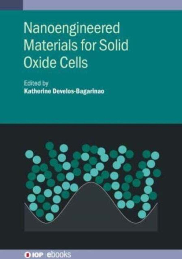Nanoengineered Materials for Solid Oxide Cells