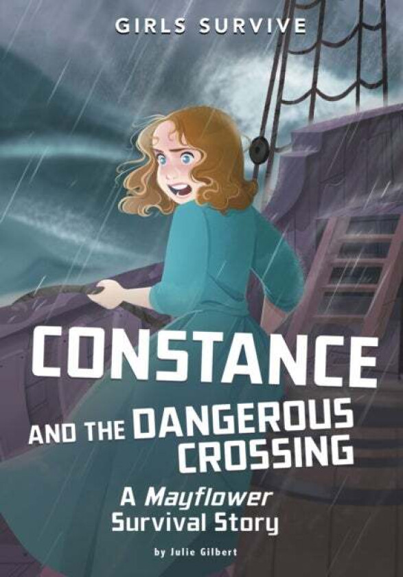 Constance and the Dangerous Crossing av Julie Gilbert