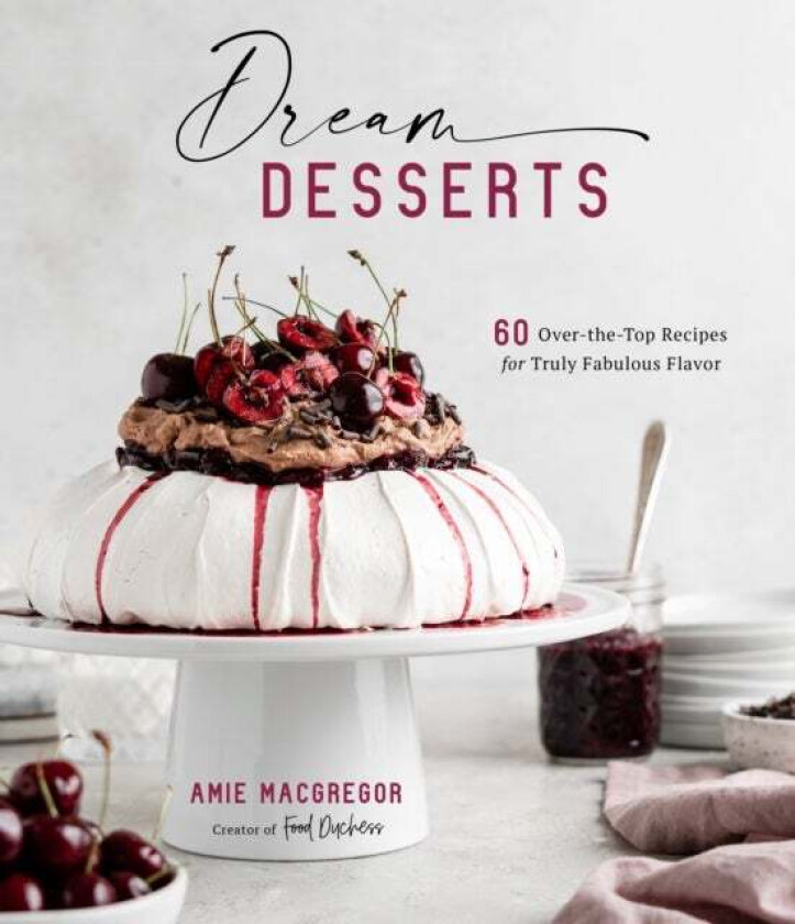 Dream Desserts av Amie MacGregor