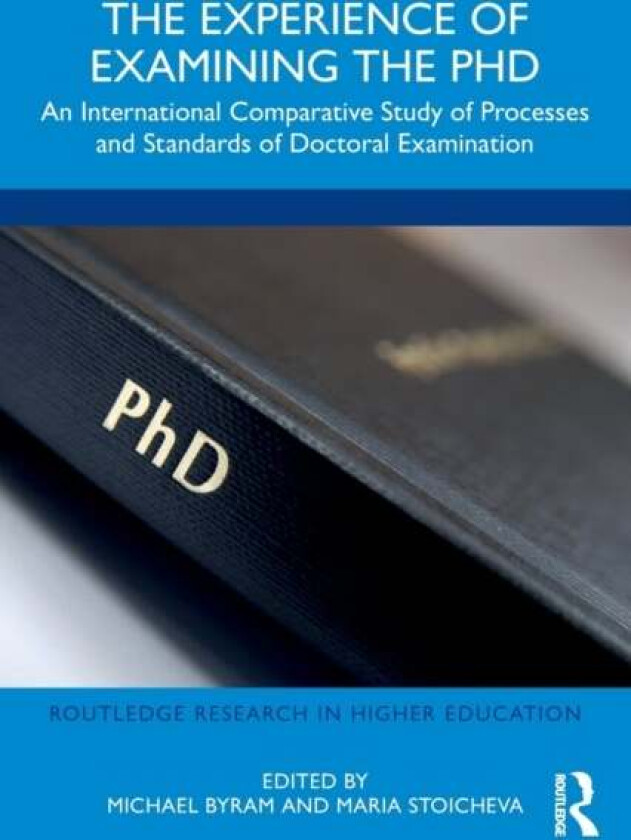 The Experience of Examining the PhD