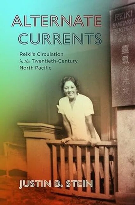 Alternate Currents av Justin B. Stein