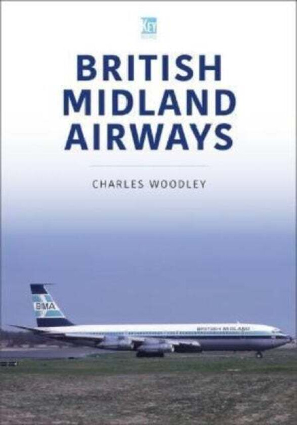 British Midland Airways av Charles Woodley