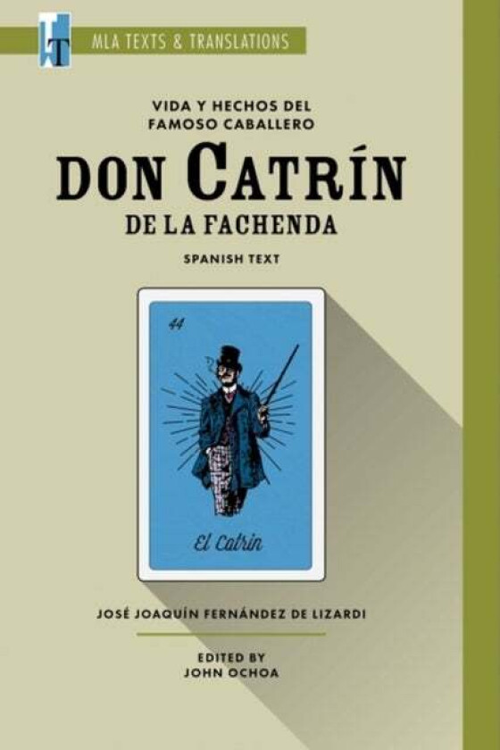 Vida y Hechos del Famoso Caballero Don Catrin de la Fachenda av Jose Joaquin Fernandez de Lizardi