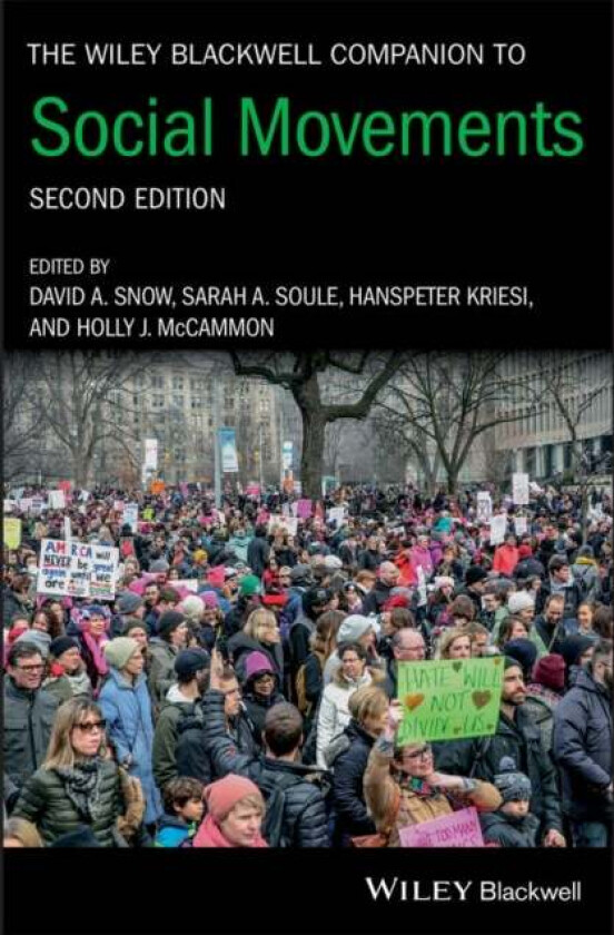 The Wiley Blackwell Companion to Social Movements