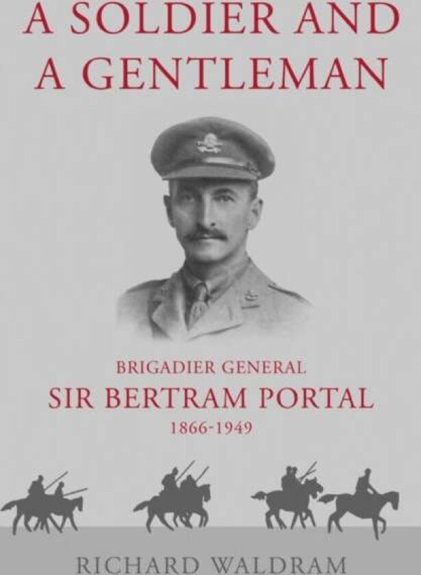 A Soldier and a Gentleman av Richard Waldram