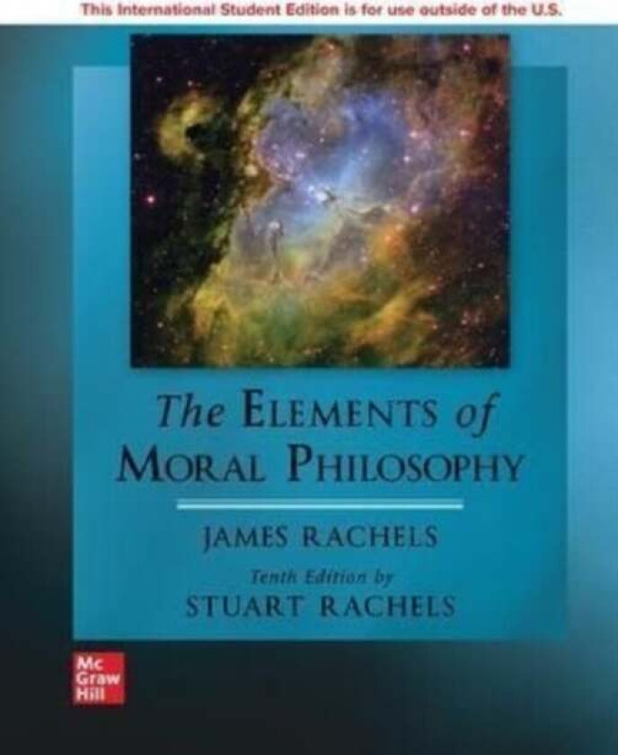 The Elements of Moral Philosophy ISE av James Rachels, Stuart Rachels