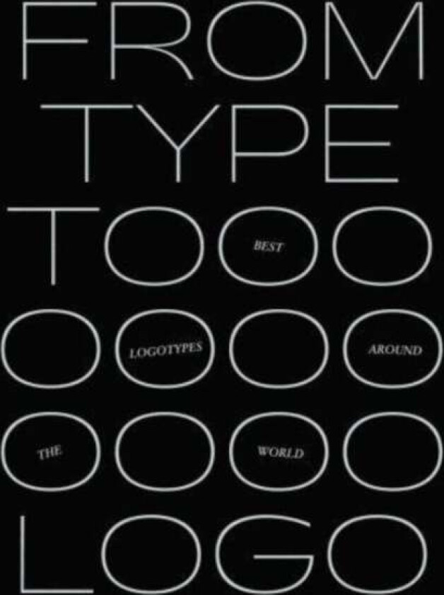 From Type to Logo av Victionary