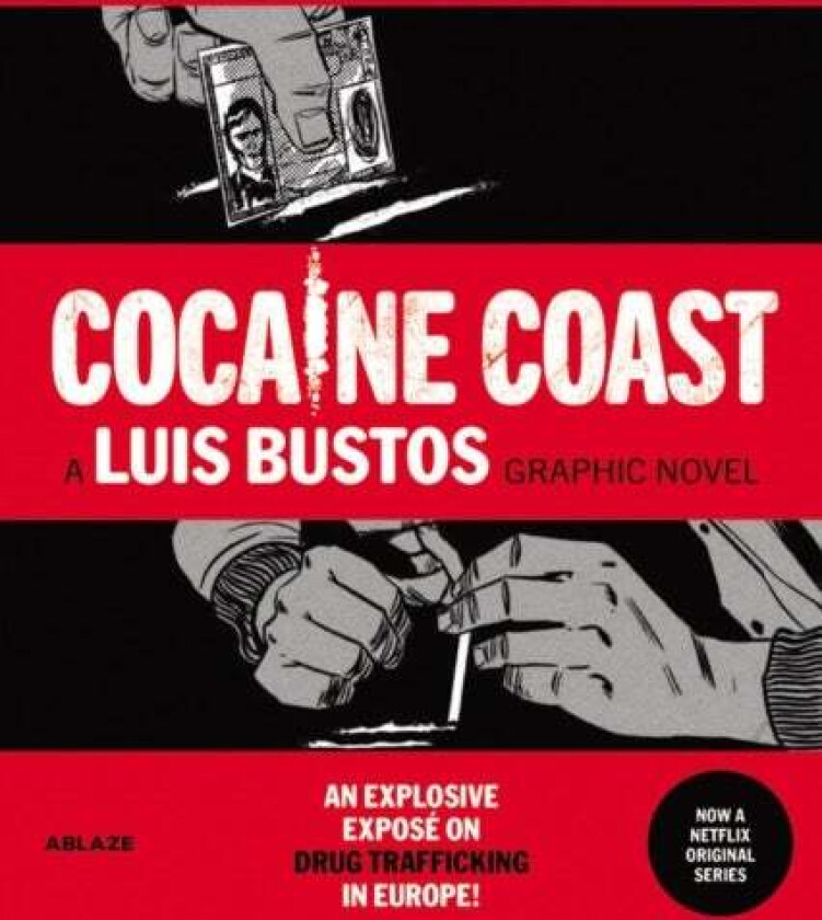 Cocaine Coast av Nacho Carretero