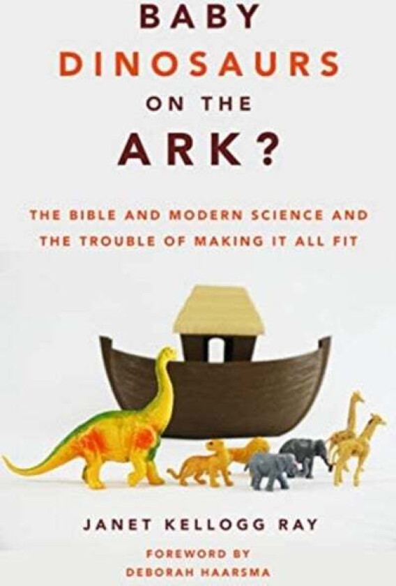 Baby Dinosaurs on the Ark? av Janet Kellogg Ray