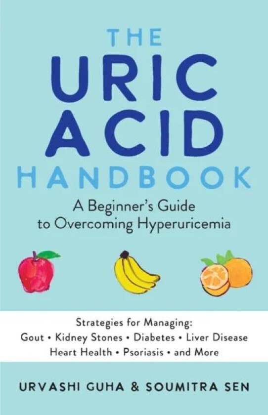 The Uric Acid Handbook av Urvashi Guha, Soumitra Sen