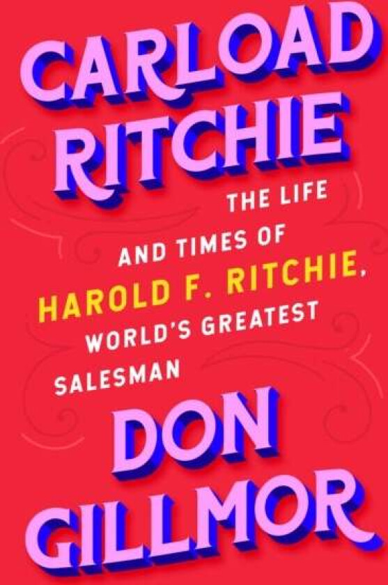 Carload Ritchie av Don Gillmor