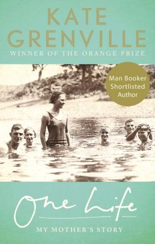 One Life av Kate Grenville