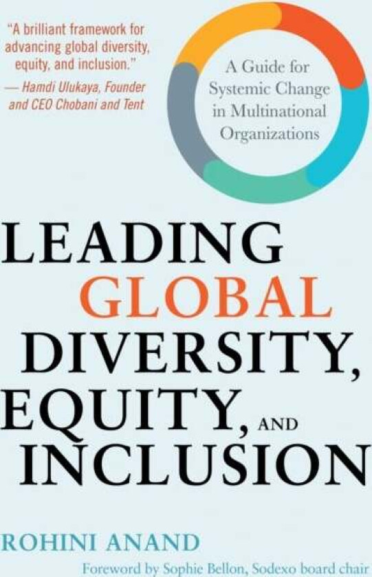 Leading Global Diversity, Equity, and Inclusion av Rohini Anand