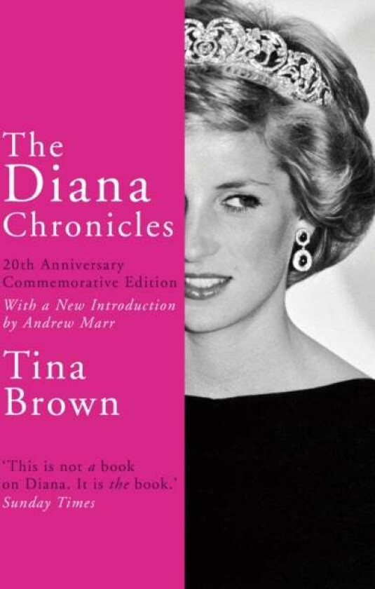 The Diana Chronicles av Tina Brown