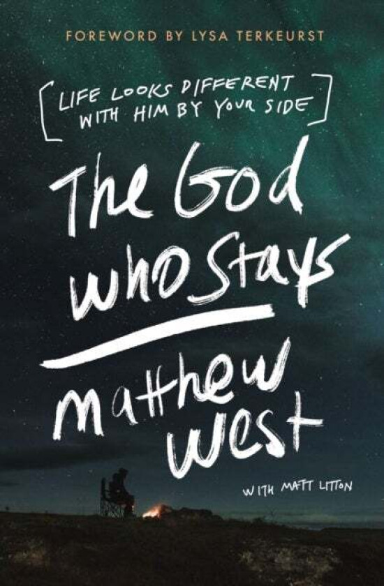 The God Who Stays av Matthew West