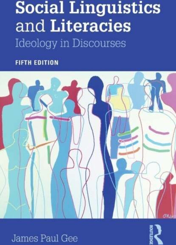 Social Linguistics and Literacies av James Gee