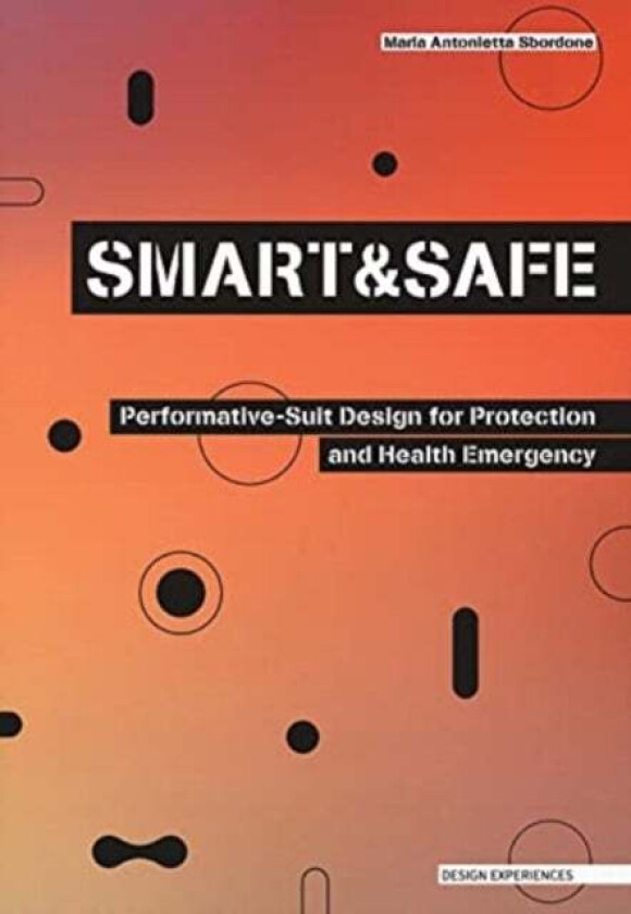 SMART AND SAFE av Maria Antonietta Sbordone