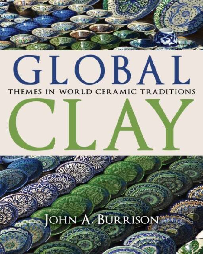 Global Clay av John A. Burrison