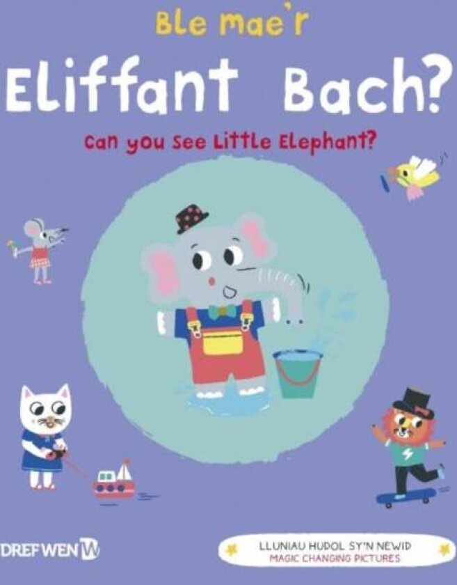 Ble Mae'r Eliffant Bach? / Can You See the Little Elephant?