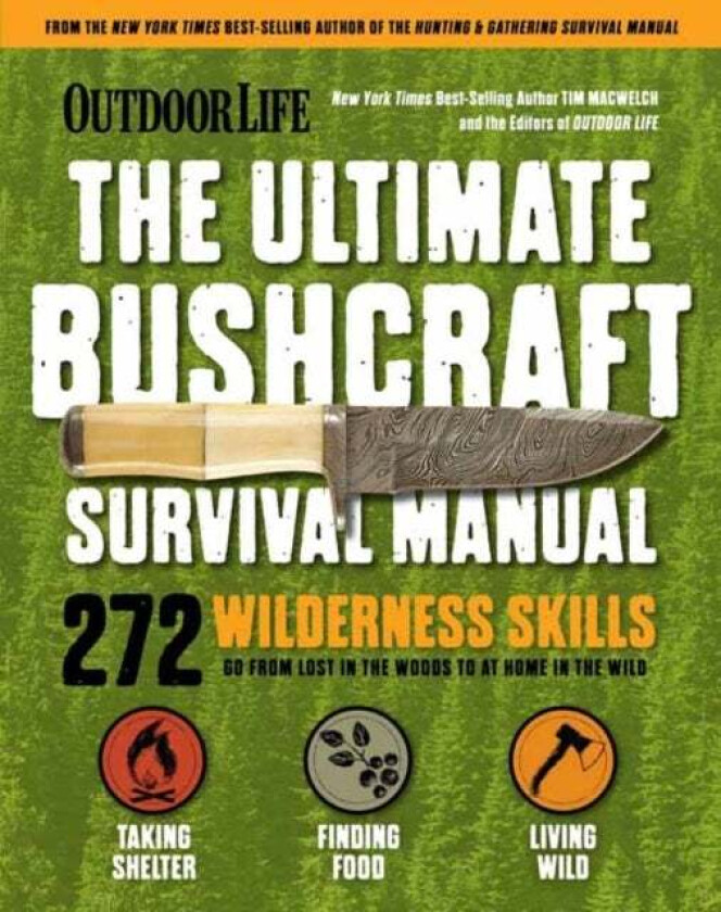 Ultimate Bushcraft Survival Manual av Tim MacWelch