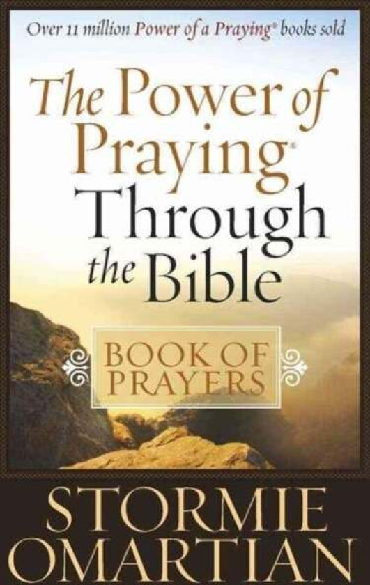 The Power of Praying Through the Bible Book of Prayers av Stormie Omartian