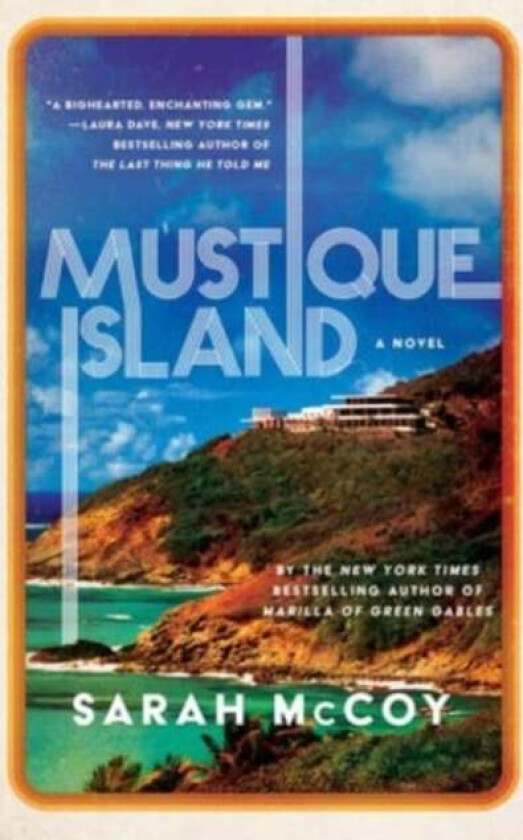 Mustique Island av Sarah McCoy