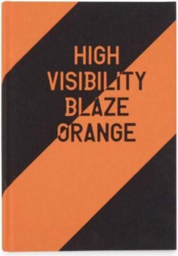 High Visibility (Blaze Orange) av Jaclyn Wright